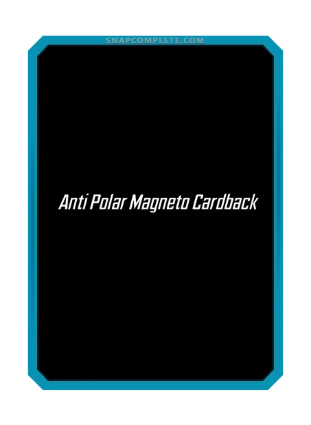Anti-Polar Magneto card back
